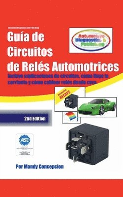 Mandy Concepcion - Guía de Circuitos de Relés Automotrices, Häftad