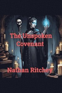 bokomslag The Unspoken Covenant