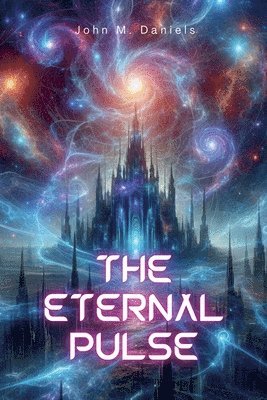 The Eternal Pulse 1