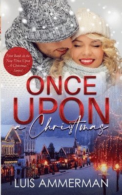 Luis Ammerman - Once Upon A Christmas, Häftad