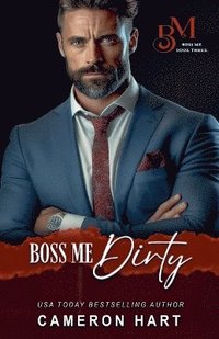 bokomslag Boss Me Dirty