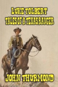 bokomslag Luke Tolbert - Tales of a Texas Ranger