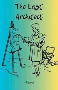 bokomslag The Last Architect