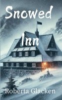 Snowed Inn 1