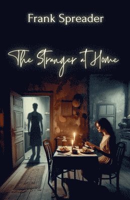 Frank Spreader - Stranger at Home, Häftad