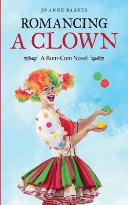 Romancing A Clown 1