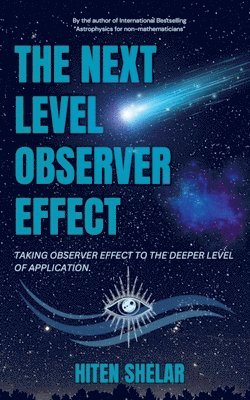 The Next Level Observer Effect 1