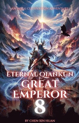 bokomslag Eternal Qiankun Great Emperor