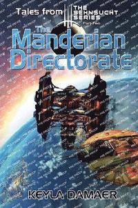 bokomslag Tales From The Sehnsucht Series Part Two - The Manderian Directorate