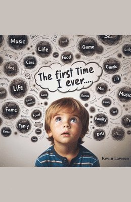 The First Time I Ever... 1