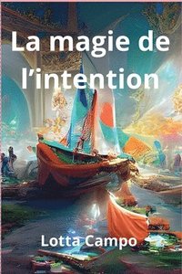 bokomslag magie de l'intention
