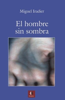 bokomslag El Hombre Sin Sombra