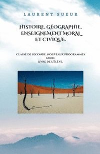 bokomslag Histoire, Gographie, Enseignement Moral et Civique. Classe de Seconde