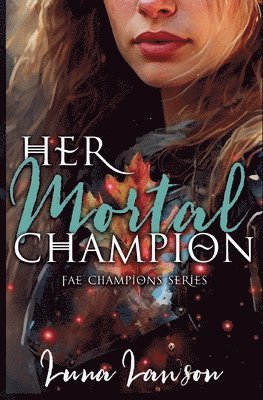 Her Mortal Champion 1