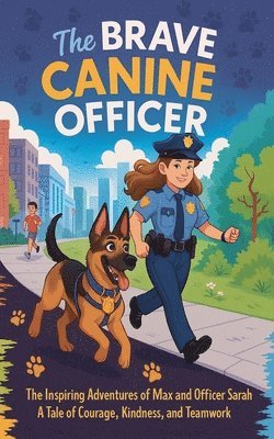 Brave Canine Officer 1
