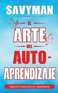 bokomslag El Arte del Auto aprendizaje