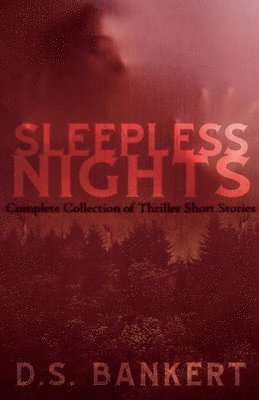 bokomslag Sleepless Nights Complete Collection Of Thriller Stories