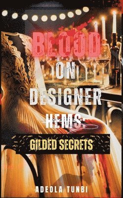 bokomslag Blood on Designer Hems