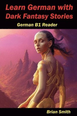 bokomslag Learn German with Dark Fantasy Stories
