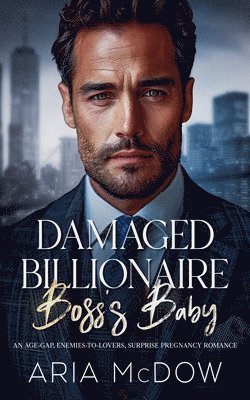 bokomslag Damaged Billionaire Boss's Baby