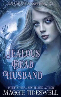 Jealous Dead Husband 1