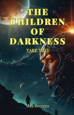 Children of Darkness TAKE TWO