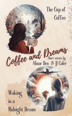 Coffee and Dreams 1