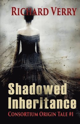 Shadowed Inheritance 1