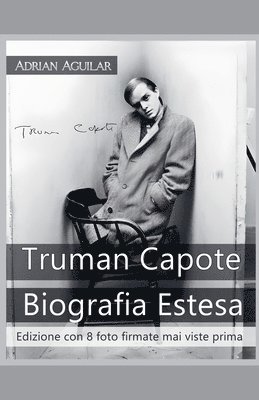 Truman Capote Biografia Estesa 1