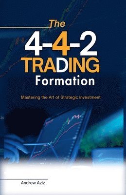 The 4-4-2 Trading Formation 1