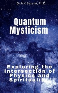 bokomslag Quantum Mysticism