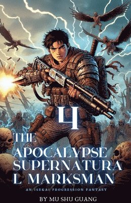 The Apocalypse Supernatural Marksman 1