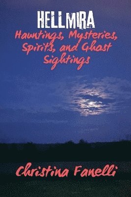 Christina Fanelli - HELLmira, Häftad