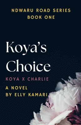 Koya's Choice 1