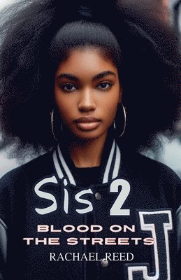 Sis 2 Blood on the Streets 1