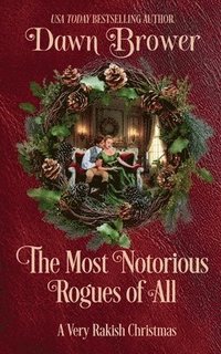 bokomslag Most Notorious Rogues of All