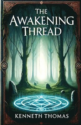 Kenneth Thomas - Awakening Thread, Häftad