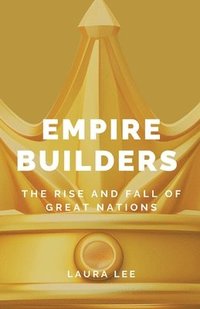 bokomslag Empire Builders