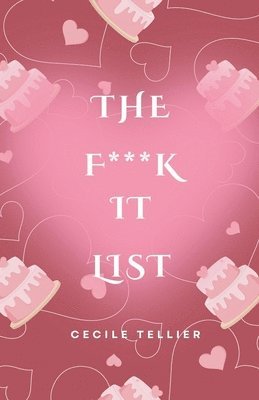 The F**K It List 1