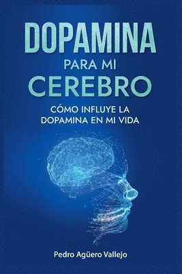 bokomslag Dopamina para mi Cerebro