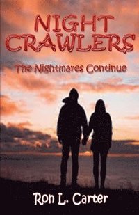 bokomslag Night Crawlers - The Nightmares Continue