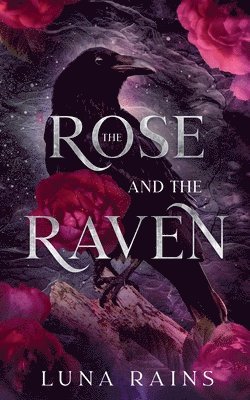 bokomslag The Rose and the Raven