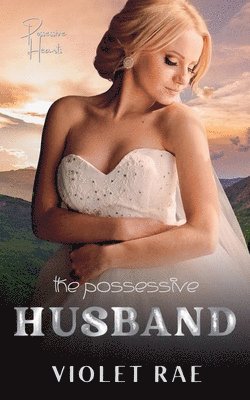 The Possessive Husband 1