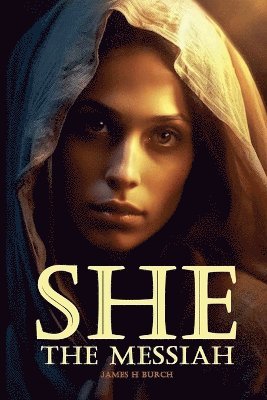 SHE The Messiah