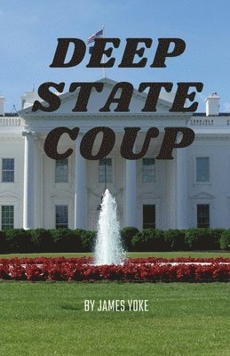 Deep Stater Coup