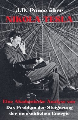 J.D. Ponce ber Nikola Tesla 1