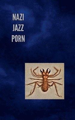 bokomslag Nazi Jazz Porn