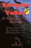 bokomslag Vampire Valley: An Anthology of the Vampire Valley Novels