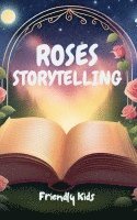 bokomslag Roses Storytelling