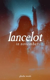 bokomslag Lancelot in November